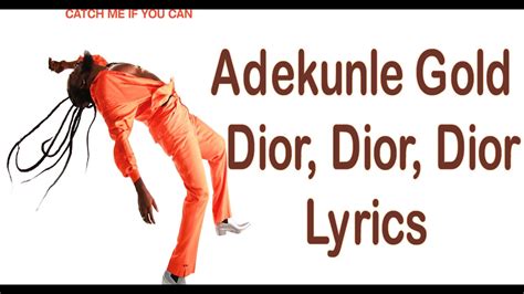 adekunle gold dior dior dior|Dior, Dior, Dior by Adekunle Gold on TIDAL.